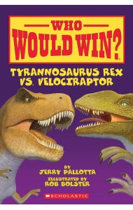 Who Would Win? Tyrannosaurus Rex vs. Velociraptor