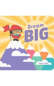 Dream Big