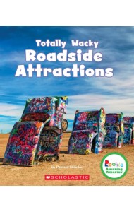 Totally Wacky Roadside Attractions