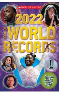 Scholastic Book of World Records 2022