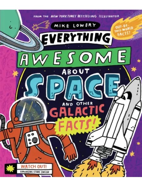 Everything Awesome About Space and Other Galactic Facts!