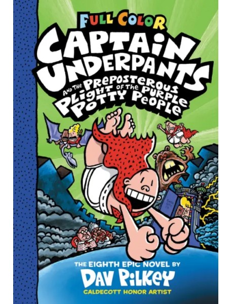 Captain Underpants and the Preposterous Plight of the Purple Potty People