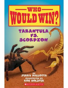 Who Would Win? Tarantula vs. Scorpion