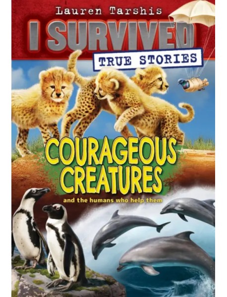 Courageous Creatures