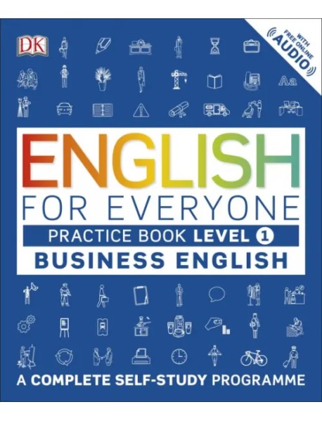 English for Everyone. Business English. Practice Book. Level 1