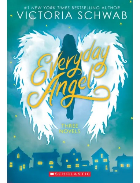 Everyday Angel. Three Novels