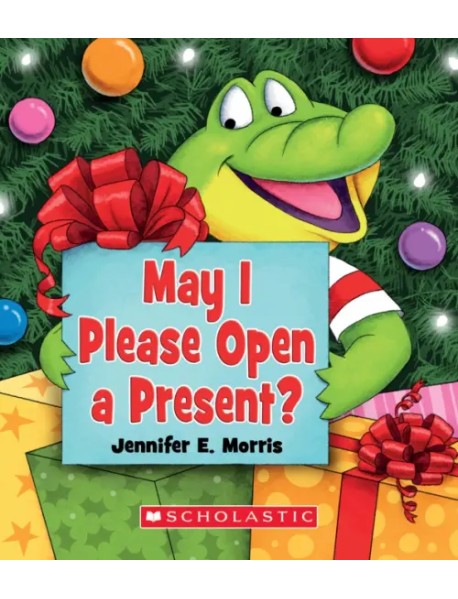 May I Please Open a Present?