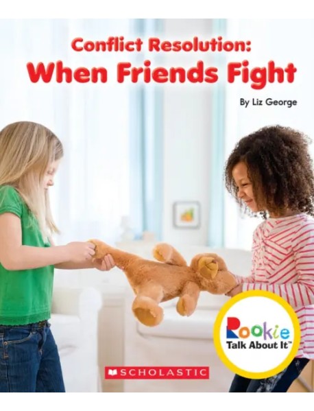 Conflict Resolution. When Friends Fight