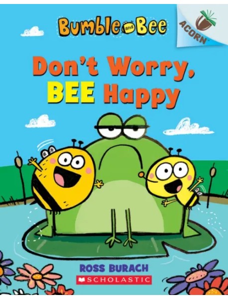 Don't Worry, Bee Happy