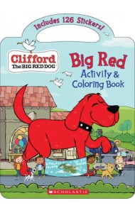 Clifford. Big Red Activity & Coloring Book