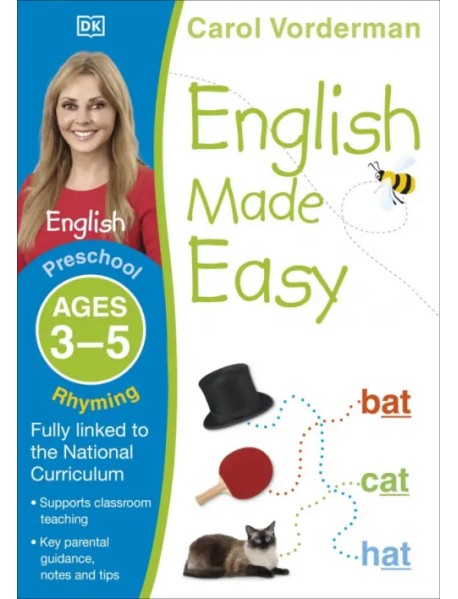 English Made Easy. Rhyming. Ages 3-5 Preschool. Supports the National Curriculum, English Exercis