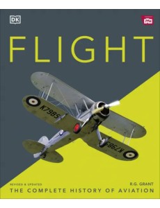 Flight. The Complete History of Aviation