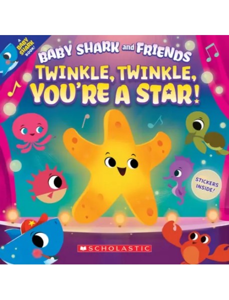 Twinkle, Twinkle, You're a Star!