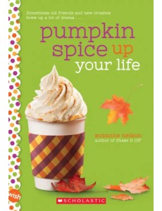 Pumpkin Spice Up Your Life