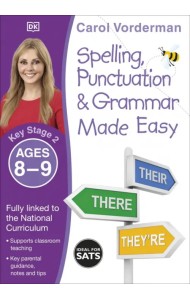 Spelling, Punctuation & Grammar Made Easy. Ages 8-9. Key Stage 2