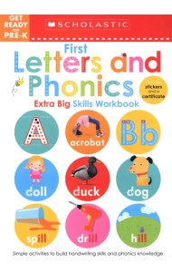 Get Ready for Pre-K. First Letters and Phonics Extra Big Skills Workbook
