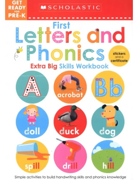 Get Ready for Pre-K. First Letters and Phonics Extra Big Skills Workbook