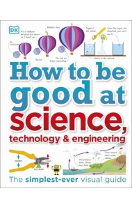 How to Be Good at Science, Technology, and Engineering