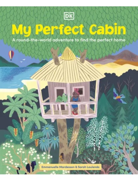 My Perfect Cabin