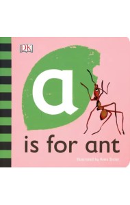 A is for Ant