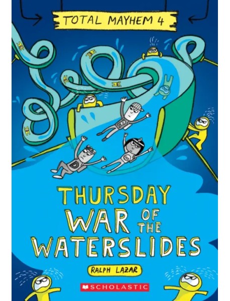 Thursday - War of the Waterslides