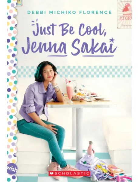 Just Be Cool, Jenna Sakai