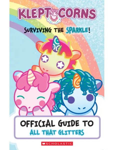 Surviving the Sparkle. Official Guide to All that Glitters