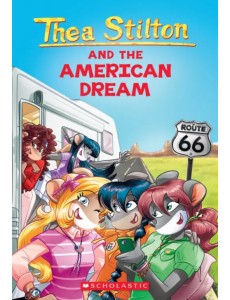 Thea Stilton and the American Dream Thea Stilton and the American Dream