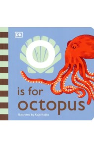 O is for Octopus