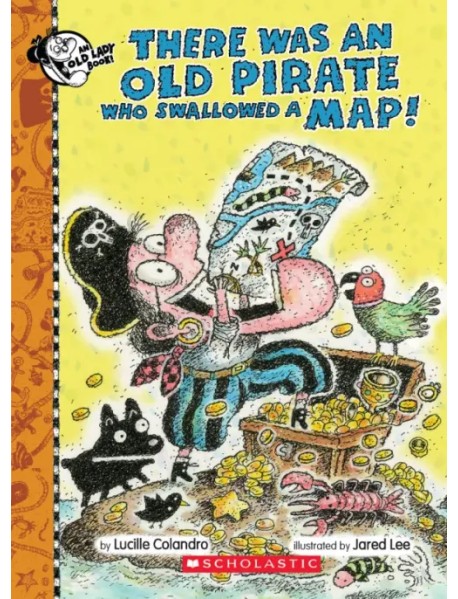 There Was an Old Pirate Who Swallowed a Map!