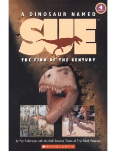 A Dinosaur Named Sue. The Find of the Century. Level 4