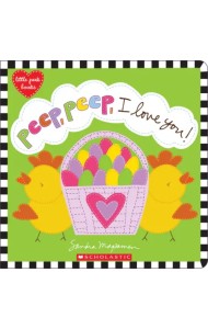 Peep, Peep, I Love You!