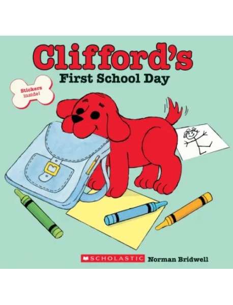 Clifford's First School Day