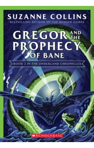 Gregor and the Prophecy of Bane