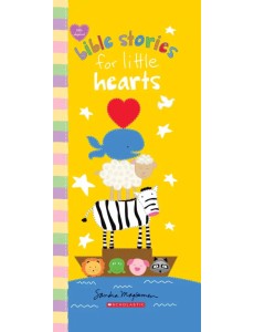 Bible Stories for Little Hearts
