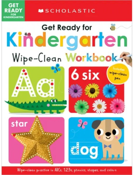 Get Ready for Kindergarten. Wipe Clean Workbook