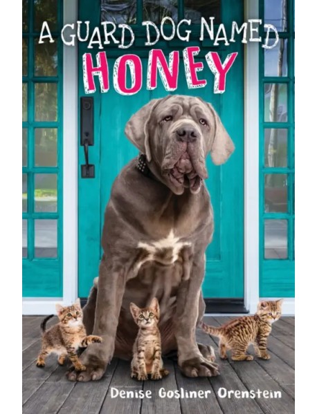 A Guard Dog Named Honey