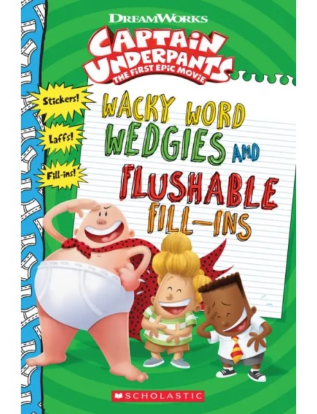 Wacky Word Wedgies and Flushable Fill-Ins