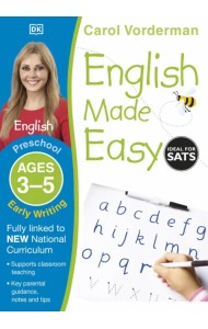 English Made Easy. Early Writing. Ages 3-5 Preschool