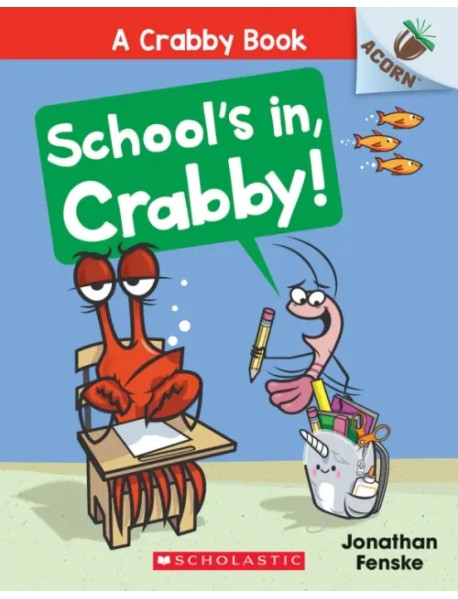 School's In, Crabby!