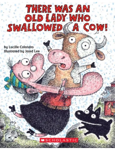 There Was an Old Lady Who Swallowed a Cow!