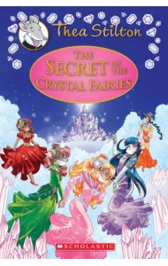 The Secret of the Crystal Fairies