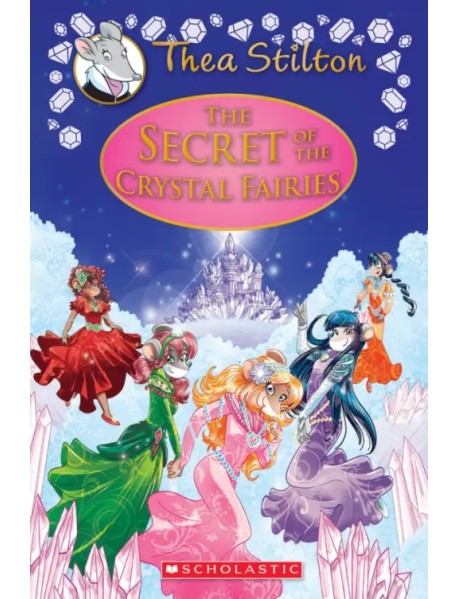 The Secret of the Crystal Fairies