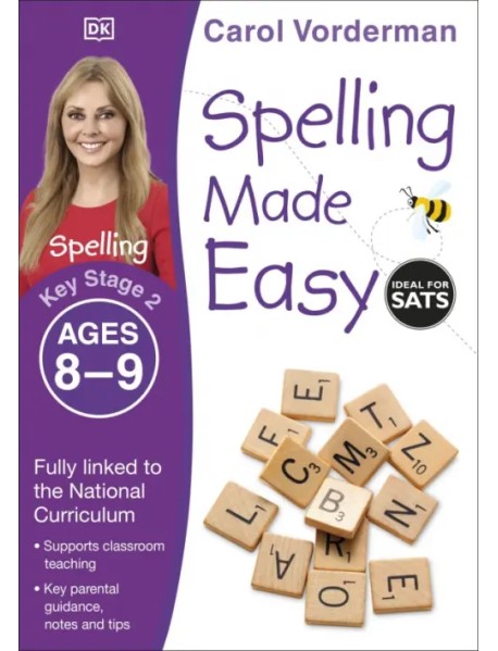 Spelling Made Easy. Ages 8-9. Key Stage 2