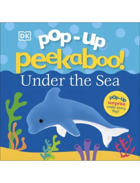 Pop-Up Peekaboo! Under the Sea