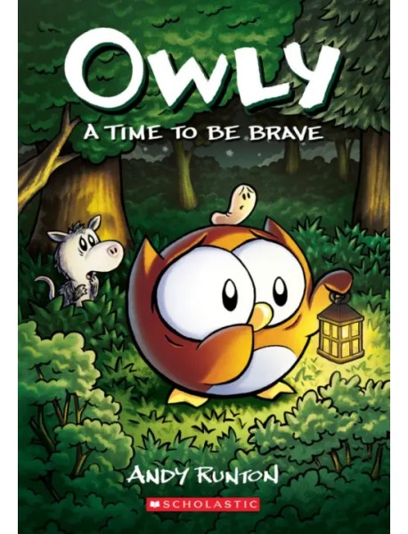 Owly. A Time to Be Brave