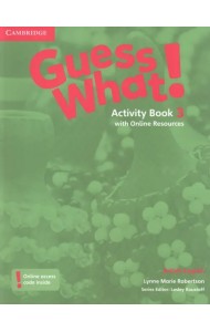Guess What! Level 3. Activity Book with Online Resources. British English