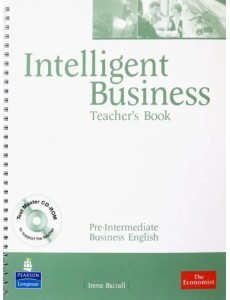 Intelligent Business. Intermediate. Teachers Book + CD Intelligent Business. Intermediate. Teachers Book + CD