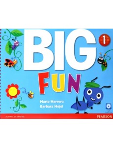 Big Fun 1. Student Book + CD Big Fun 1. Student Book + CD