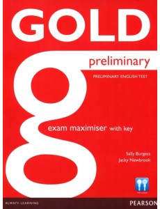 Gold. Preliminary. Exam Maximiser with Key